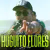 Huguito Flores: Sin Miedo Session #31 - EP album lyrics, reviews, download