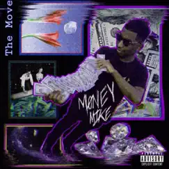 The Move - Single by Money Mike album reviews, ratings, credits