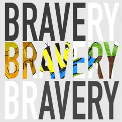 Bravery (feat. Avery Trieu & Maddie Hopkins) Song Lyrics