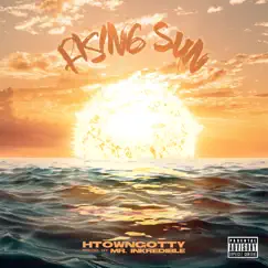 Rising Sun - Single by HtownGotty album reviews, ratings, credits