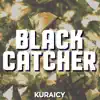 Black Catcher (From "Black Clover") - Single album lyrics, reviews, download