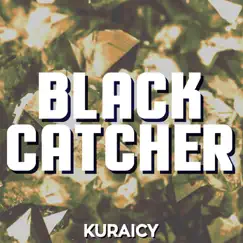 Black Catcher (From 