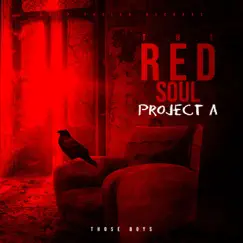 The Red Soul Project A - Single by Those Boys album reviews, ratings, credits