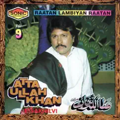 Raatan Lambiyan Raatan by Attaullah Khan Esakhelvi album reviews, ratings, credits
