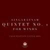 Singaratnam - Quintet No. 1 for Winds - EP album lyrics, reviews, download