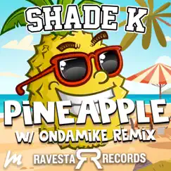 Pineapple (OnDaMiKe Remix) Song Lyrics