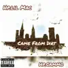 Came from Dirt (feat. Hp.Cammo) - Single album lyrics, reviews, download
