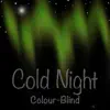 Cold Night (feat. J & Trephena) - Single album lyrics, reviews, download