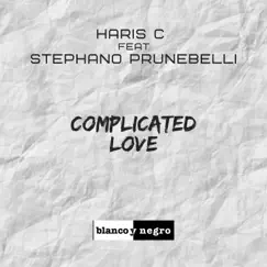 Complicated Love (feat. Stefano Prunabelli) - Single by Haris C album reviews, ratings, credits