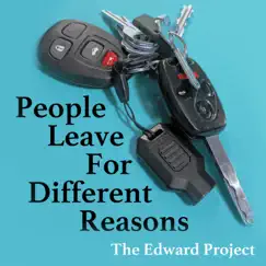 People Leave For Different Reasons by The Edward Project album reviews, ratings, credits