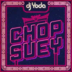 Chop Suey by DJ Yoda album reviews, ratings, credits