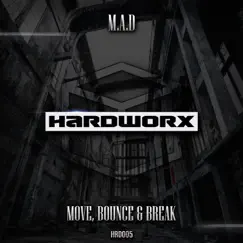 Move, Bounce & Break - Single by M'AD album reviews, ratings, credits