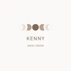 Kenny - Single by Qwae Green album reviews, ratings, credits