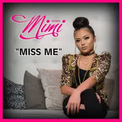 Miss Me (feat. MiMi) Song Lyrics