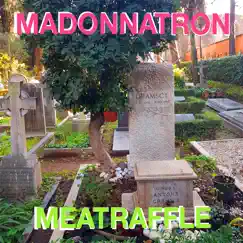 Bella Ciao (feat. Madonnatron) - Single by Meatraffle album reviews, ratings, credits