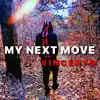 My Next Move - Single album lyrics, reviews, download