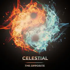 The Opposite - Single by Celestial album reviews, ratings, credits