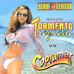 Tormenta Tropical vs Coplamar - Serie 20 Éxitos by Grupo Tormenta Tropical & Grupo Coplamar album reviews, ratings, credits