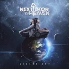 Starry Sky - Single by Next Door To Heaven album reviews, ratings, credits