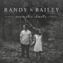Acoustic Duets by Bailey Pelkman & Randy Rektor album reviews, ratings, credits
