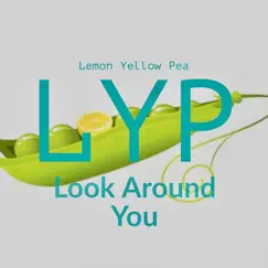 Look Around You - Single by LYP album reviews, ratings, credits