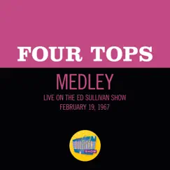Reach Out I'll Be There/I Can't Help Myself (Sugar Pie, Honey Bunch)/Bernadette [Medley/Live On The Ed Sullivan Show, February 19, 1967] - Single by Four Tops album reviews, ratings, credits