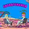 Entratenunca - Single album lyrics, reviews, download