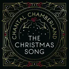The Christmas Song - Single by Chantal Chamberland album reviews, ratings, credits