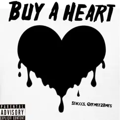 Buy a Heart - Single by Stacccs & Grymee2Times album reviews, ratings, credits