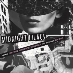 Midnight Lilacs (feat. Marc Ribot) by Midnight Lilacs album reviews, ratings, credits