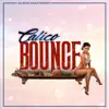 Bounce (feat. Anno Domini Nation) - Single album lyrics, reviews, download