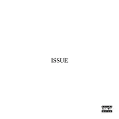 Issue (feat. GregNwmn & Craig Dollas) - Single by Siid album reviews, ratings, credits