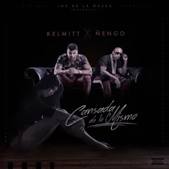 Cansada de Lo Mismo (feat. Ñengo Flow) - Single by Kelmitt album reviews, ratings, credits