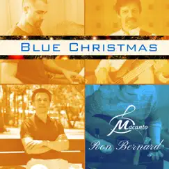 Blue Christmas (feat. Macanto) Song Lyrics