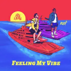 Feeling My Vibe (feat. Blxst) - Single by Ky Richy album reviews, ratings, credits