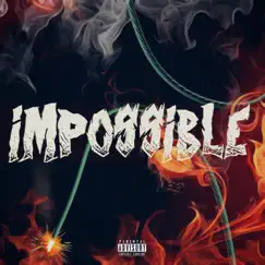 Impossible - Single by Eazy album reviews, ratings, credits