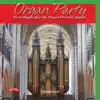 Organ Party, Vol. 4: Kevin Bowyer Plays the Organ of Beverley Minster album lyrics, reviews, download