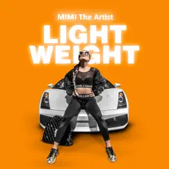 Lightweight - Single by MiMi album reviews, ratings, credits