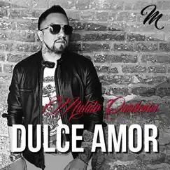 Dulce Amor - Single by Mulato Cardenas album reviews, ratings, credits