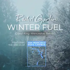 Winter Fuel (Good King Wenceslas Retold) [feat. San Francisco Boys Chorus] Song Lyrics