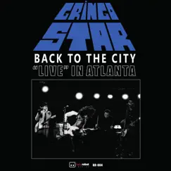 Back to the City (Live in Atlanta) - Single by Gringo Star album reviews, ratings, credits