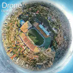 Drone - Single by Ryan Tyler album reviews, ratings, credits