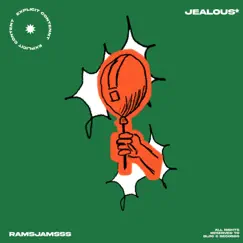 Jealous - Single by Ramsjamsss album reviews, ratings, credits