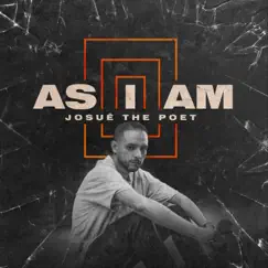 As I Am - Single by Josué the Poet album reviews, ratings, credits