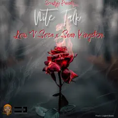 Nite Talk (feat. Sean Kingston) - Single by Loui V Sosa album reviews, ratings, credits
