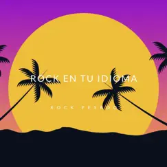 Rock En Tu Idioma Song Lyrics