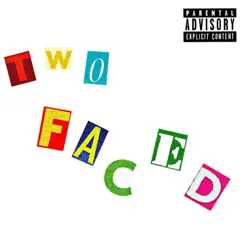 2 Faced (feat. Keen) Song Lyrics