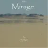 Mirage - Single album lyrics, reviews, download