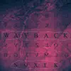 Way Back! - Single album lyrics, reviews, download