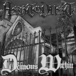 Demons Within by Ash to Dust album reviews, ratings, credits